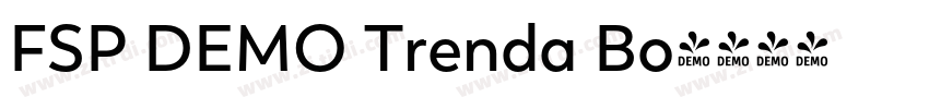 FSP DEMO Trenda Bo字体转换 FSP DEMO Trenda Bo字体转换